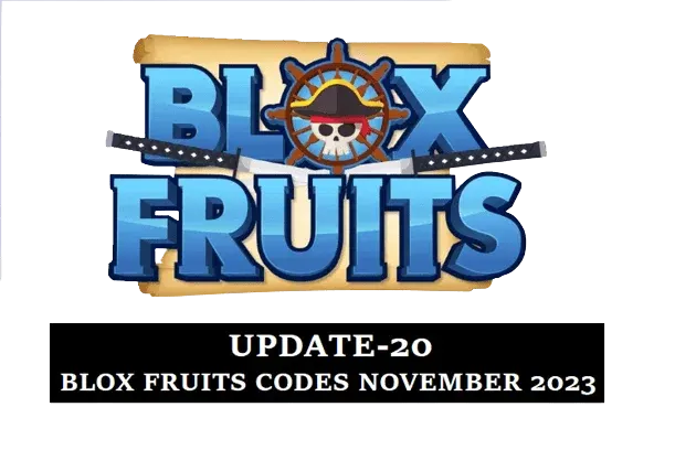 Blox Fruits Codes November 2023